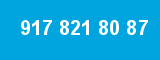 917 821 80 87 917 821 80 87